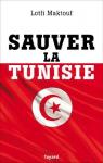 Sauver la Tunisie par Maktouf