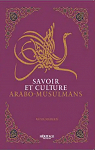 Savoir et culture arabo-musulmans par Maherzi