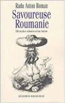 Savoureuse Roumanie par Roman