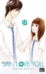 Say I Love You, tome 13 par Hazuki
