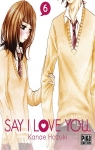 Say I love you, tome 6 par Hazuki