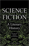 Science Fiction: A Literary History par Luckhurst