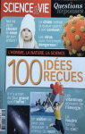 Science & Vie / Questions Rponses [n10 - dcembre 2013] Lhomme, la nature, la science : 100 ides reues par Science & Vie