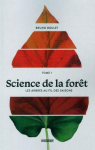 Science de la fort, tome 1 : Les arbres au fil des saisons par Boulet