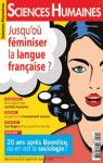Sciences Humaines, n301 : Jusqu'o fminiser la langue franaise ? par Sciences Humaines