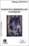 Sciences criminelles cliniques par Bessoles
