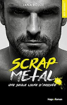 Scrap metal, tome 3 : Une seule ligne d'arrivée par Rouze