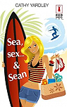 Sea, sex... & Sean par Yardley