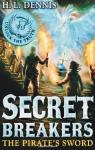 Secret Breakers, tome 5 : The Pirate's Sword par Dennis