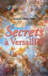 Secrets  Versailles par Choo Fon