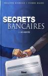 Secrets bancaires, tome 1 : Les associs par Richelle