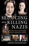Seducing and Killing Nazis par Poldermans