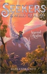 Seekers of the Wild Realm, tome 2 : Legend of the Realm par Ott