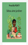 Sékou aime jardiner par Poaty