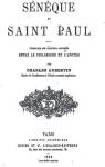 Snque et Saint Paul - tude Critique sur les rapports supposs entre le philosophe et l'aptre par Aubertin