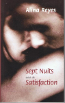 Sept nuits - Satisfaction par Reyes