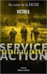 Service action : Sauvez Zelensky ! par Victor K.