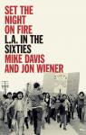 Set the Night on Fire L.A. in the Sixties par Davis