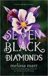 Seven Black Diamonds par Marr