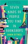 Seven Kinds of People You Find in Bookshops par Bythell