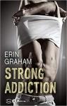 Strong Addiction par Graham