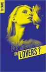 Sex friends or lovers ?, tome 1 par Totaime