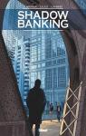 Shadow Banking, tome 4 : Hedge Fund Blues par Corbeyran