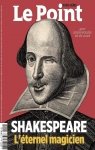Shakespeare : l'ternel magicien par Le Point