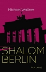 Shalom Berlin par Wallner