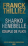 Sharko / Henebelle : Couple de flics par Thilliez