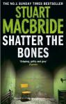 Shatter the bones par McBride