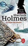 Sherlock Holmes : Le signe des Quatre (La marque des Quatre) par Arthur Conan Doyle
