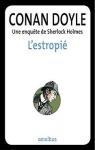 Sherlock Holmes : L'estropi (L'homme estropi) par Doyle