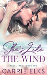 Angel Sands, tome 2 : She's Like The Wind par Elks