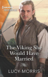 Shieldmaiden Sisters, tome 1 : The Viking She Would Have Married par Morris