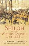 Shiloh and the Western Campaign of 1862 par Cunningham