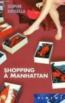 Shopping  Manhattan par Kinsella