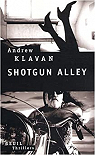 Shotgun Alley par Klavan