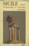 Sicile muse archologique et artistique d'Europe par Dragotta