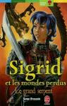 Sigrid et les mondes perdus, Tome 3 : Le grand serpent par Brussolo