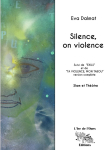 Silence, on violence par Dalmat