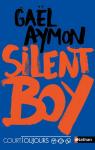 Silent Boy, tome 2 : Court toujours par Aymon