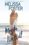 Silver Harbor, tome 1 : Maybe we will par Foster