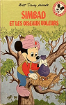 Simbad et les oiseaux voleurs (Mickey club du livre) par Disney