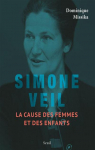 Simone Veil : La cause des femmes et des enfants par Missika