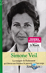 Simone Veil la rescape de l'holocauste qui donna aux femmes le pouvoir sur leur corps par Garnier