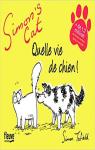Simon's cat : Quelle vie de chien ! par Tofield