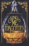 Sing Me Forgotten par Olson