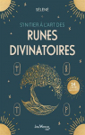 S'initier  l'art des runes divinatoires par Sln