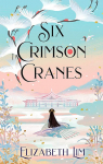Six Crimson Cranes par Lim